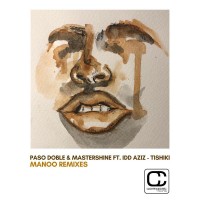 Purchase Paso Doble & Jim Mastershine - Tishiki (Feat. Idd Aziz) (CDS)