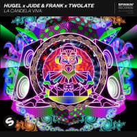 Purchase Hugel - La Candela Viva (Feat. Twolate, Jude & Frank) (CDS)