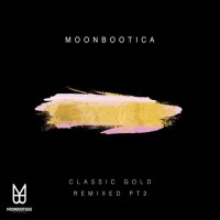 Purchase Moonbootica - Classic Gold Remixed Pt. 2 (EP)