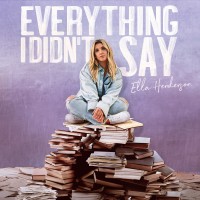Purchase Ella Henderson - Everything I Didn’t Say