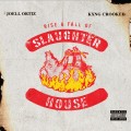 Buy Kxng Crooked - Rise & Fall Of Slaughterhouse (With Joell Ortiz) Mp3 Download