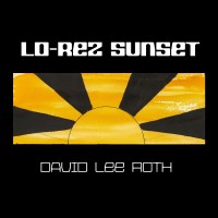 Purchase David Lee Roth - Lo-Rez Sunset (CDS)