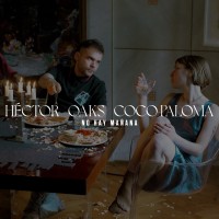 Purchase Héctor Oaks & Coco-Paloma - No Hay Mañana