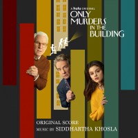 Purchase Siddhartha Khosla - Only Murders In The Building (Original Score)