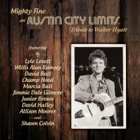 Purchase VA - Mighty Fine: An Austin City Limits Tribute To Walter Hyatt