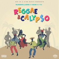 Purchase Russ Millions - Reggae & Calypso (Feat. Buni & Yv) (CDS)