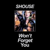 Purchase Shouse - Won't Forget You (CDS)