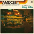 Buy Yong Yello - Marcel & Het Magnetisme Van De Goot Mp3 Download