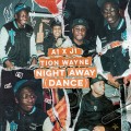 Buy A1 X J1 - Night Away (Dance) (Feat. Tion Wayne) (CDS) Mp3 Download