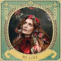 Purchase Florence + The Machine - My Love (CDS)