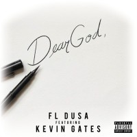 Purchase Fl Dusa - Dear God (Feat. Kevin Gates) (CDS)