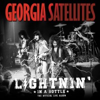 Purchase Georgia Satellites - Lightnin' In A Bottle (The Official Live Album) CD1
