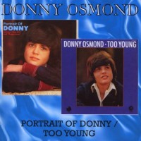 Purchase Donny Osmond - Portrait Of Donny & Too Young
