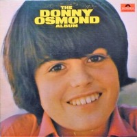Purchase Donny Osmond - The Donny Osmond Album (Vinyl)