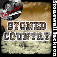 Purchase Stonewall Jackson - Stoned Country