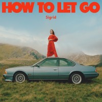 Purchase Sigrid - How To Let Go