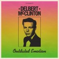 Buy Delbert McClinton - Outdated Emotion Mp3 Download