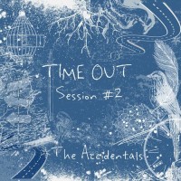 Purchase The Accidentals - Time Out Session #2