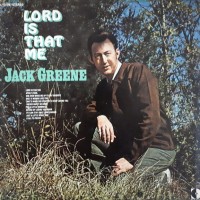 Purchase Jack Greene - Lord Is That Me (Vinyl)