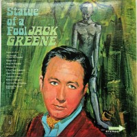 Purchase Jack Greene - Statue Of A Fool (Vinyl)