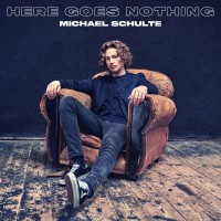 Purchase Michael Schulte - Here Goes Nothing (CDS)