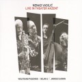 Buy Nenad Vasilic - Live In Theater Akzent (Feat. Wolfgang Puschnig, Bojan Z & Jarrod Cagwin) Mp3 Download