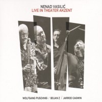 Purchase Nenad Vasilic - Live In Theater Akzent (Feat. Wolfgang Puschnig, Bojan Z & Jarrod Cagwin)