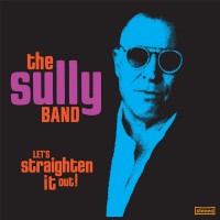 Purchase The Sully Band - Let's Straighten It Out!