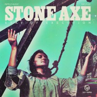 Purchase Stone Axe - Stay Of Execution