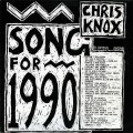 Buy Chris Knox - Song For 1990 Mp3 Download