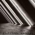 Buy Matt Boroff - Beautiful Machine Mp3 Download