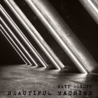 Purchase Matt Boroff - Beautiful Machine
