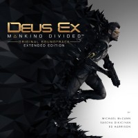 Purchase Michael McCann, Sascha Dikiciyan & Ed Harrison - Deus Ex: Mankind Divided (Extended Edition)