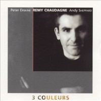 Purchase Rémy Chaudagne, Andy Sheppard & Peter Erskine - 3 Couleurs