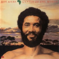 Purchase Roy Ayers - Africa, Center Of The World (Reissued 2014)