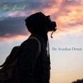 Buy Tom Baird - The Arcadian Dream Mp3 Download