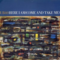 Purchase UB40 - Here I Am (Come And Take Me) (CDS)