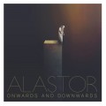 Buy Alastor - Onwards And Downwards Mp3 Download