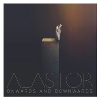 Purchase Alastor - Onwards And Downwards