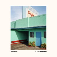 Purchase Josh Pyke - To Find Happiness