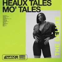 Purchase Jazmine Sullivan - Heaux Tales, Mo' Tales (Deluxe Edition)