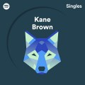 Buy Kane Brown - Spotify Singles (CDS) Mp3 Download