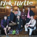 Buy Pink Turtle - Back Again Mp3 Download