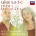 Buy Renee Fleming & Yannick Nézet-Séguin - Voice Of Nature: The Anthropocene Mp3 Download