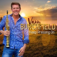 Purchase Vann Burchfield - Keep Pressing On