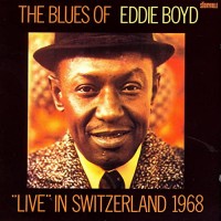 Purchase Eddie Boyd - Live In Switzerland 1968
