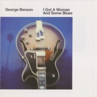 Purchase George Benson - I Got A Woman And Some Blues (Vinyl)