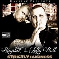 Buy Haystak & Jelly Roll - Strictly Business Mp3 Download