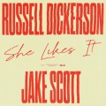 Buy Russell Dickerson - She Likes It (Feat. Jake Scott) (CDS) Mp3 Download