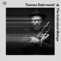 Buy Tomasz Dąbrowski - Tomasz Dąbrowski & The Individual Beings Mp3 Download